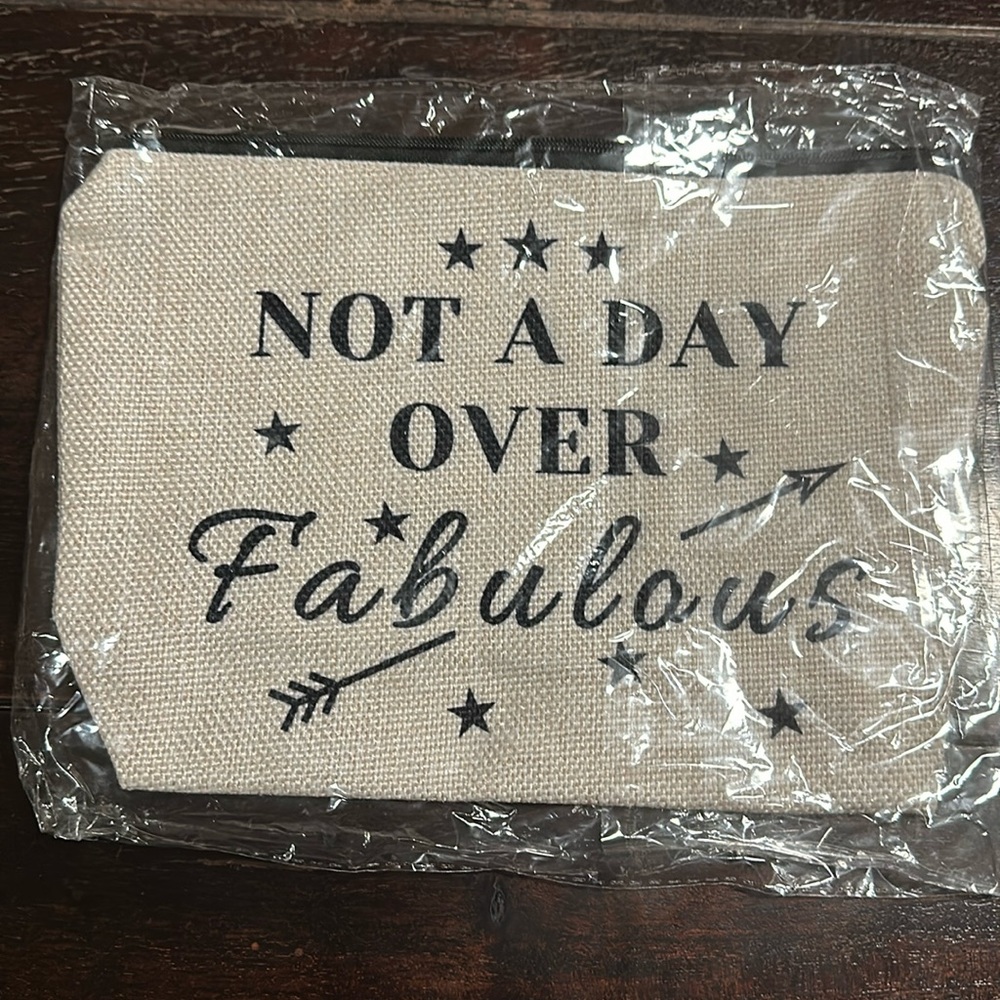 ‘Not a Day Over Fabulous’ Cosmetic Bag